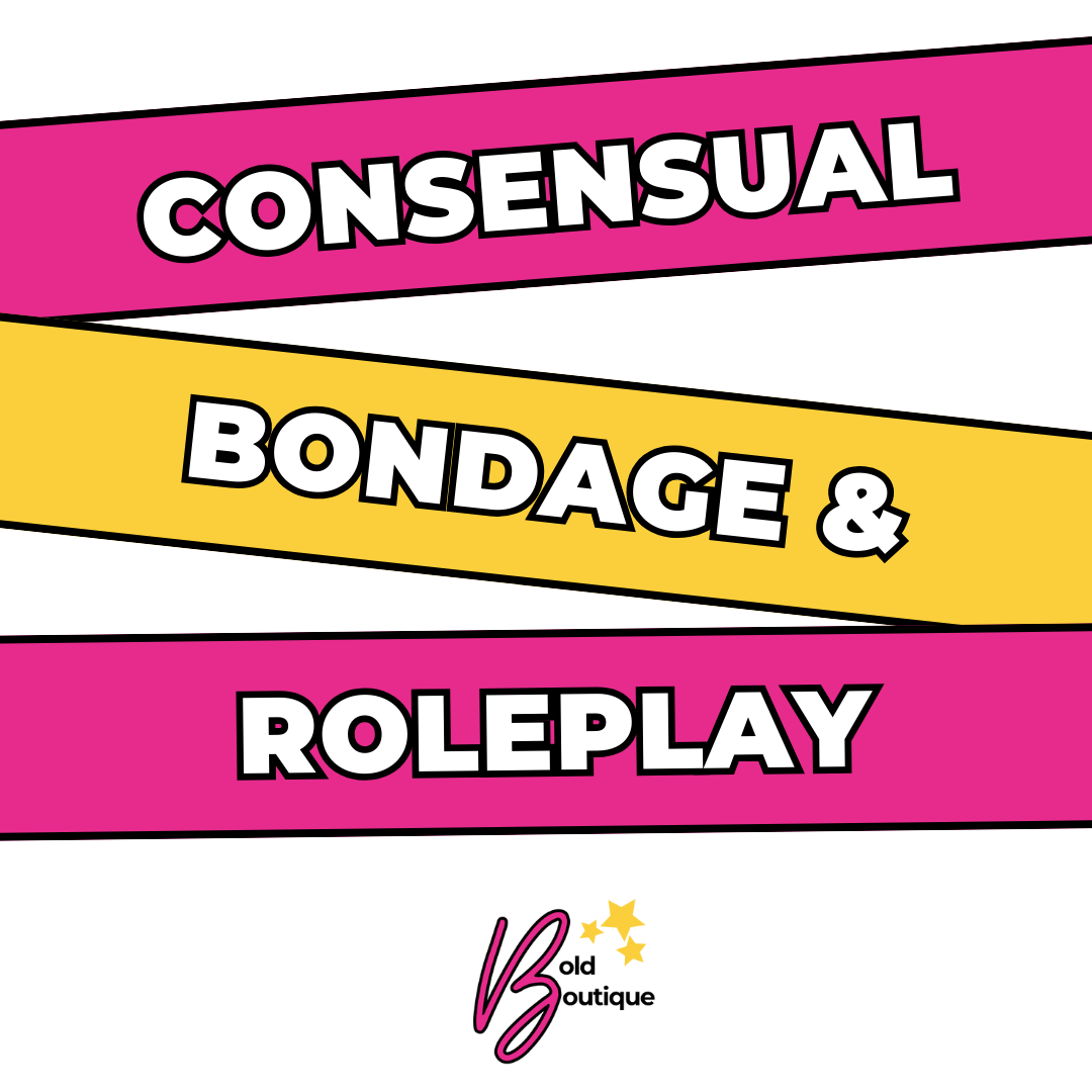 Consensual Bondage & Roleplay