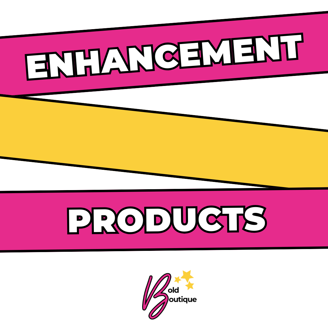 Enhancement Products