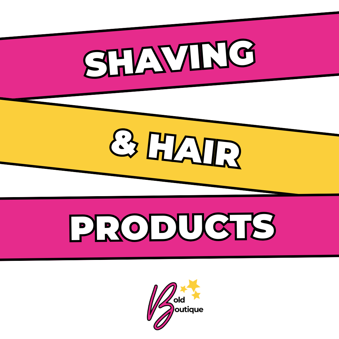 Shaving & Hair Products
